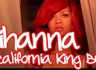 Rihanna – California King Bed mit Lyrics